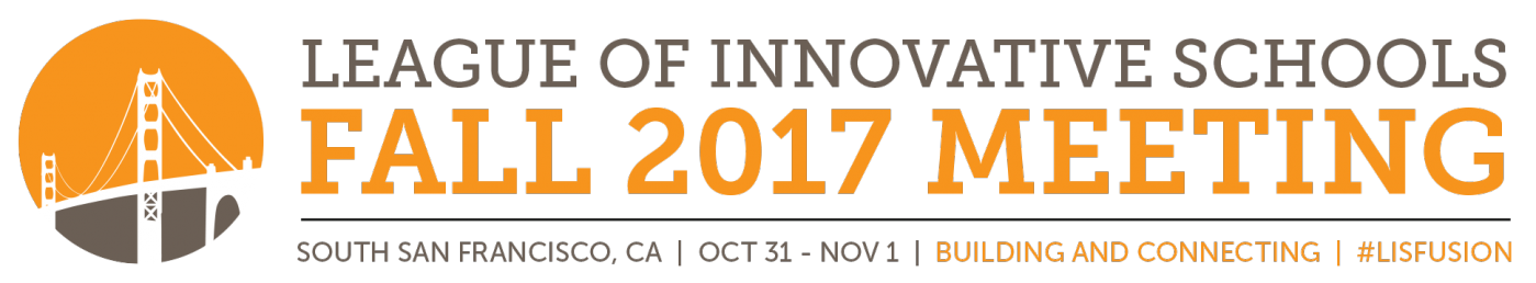 Fall 2017 League of Innovative Schools Meeting