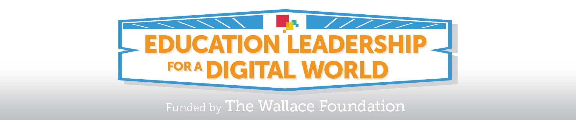 Education Leadership for a Digital World