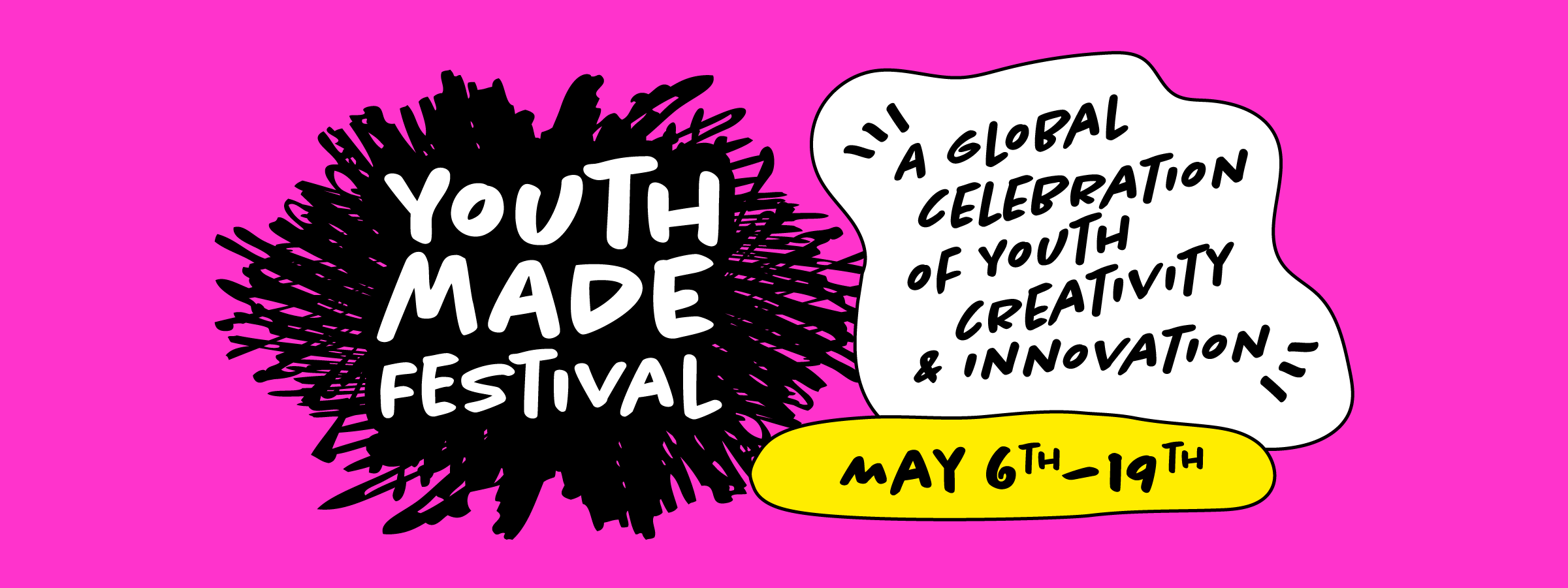 YouthMADE Festival is a global celebration of youth creativity and innovation form May 6-19, 2024.