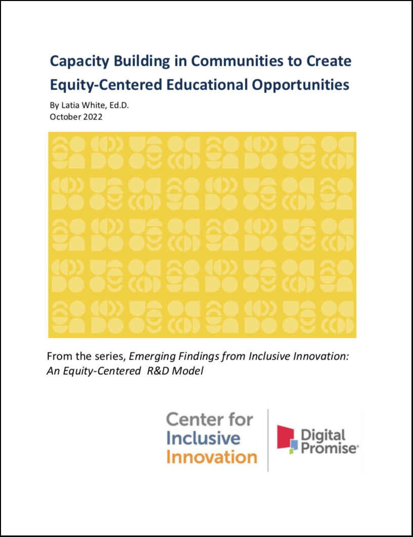 Capacity Building in Communities to Create Equity-Centered Educational Opportunities