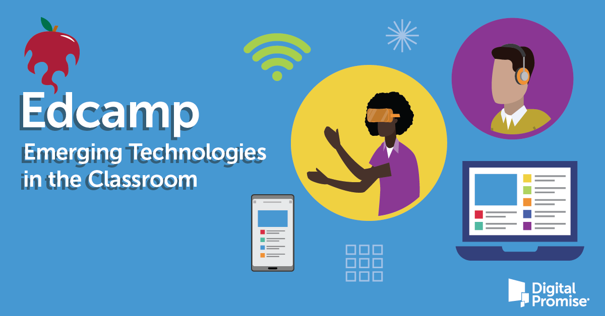 Edcamp: Emerging Technologies in the Classroom