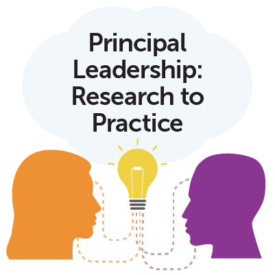 Principal Leadership: Research to Practice