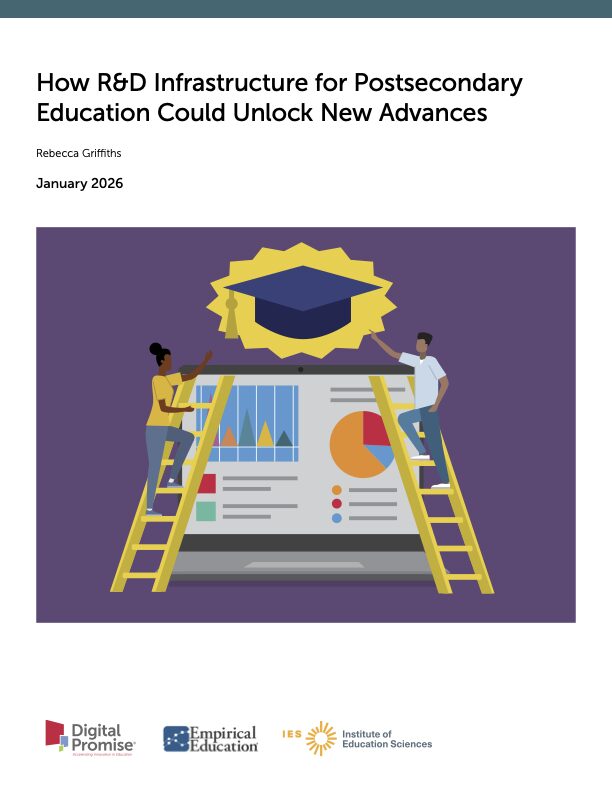 How R&D Infrastructure for Postsecondary Education Could Unlock New Advances