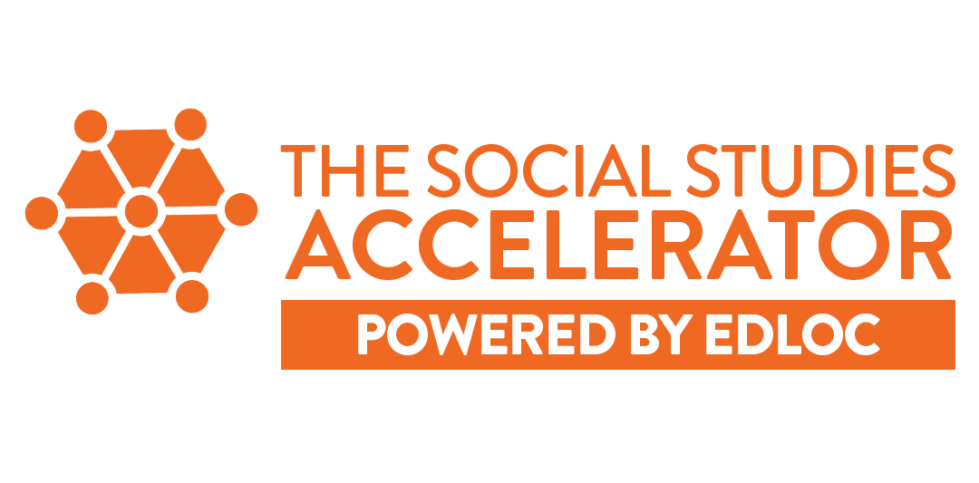 The Social Studies Accelerator: Powered by EDLOC