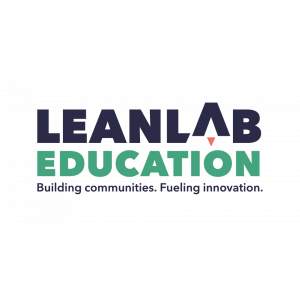 LeanLab Education: Building Communities. Fueling Innovation