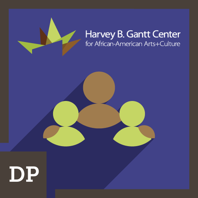Harvey B. Gantt Center for African-American Arts+Culture micro-credential
