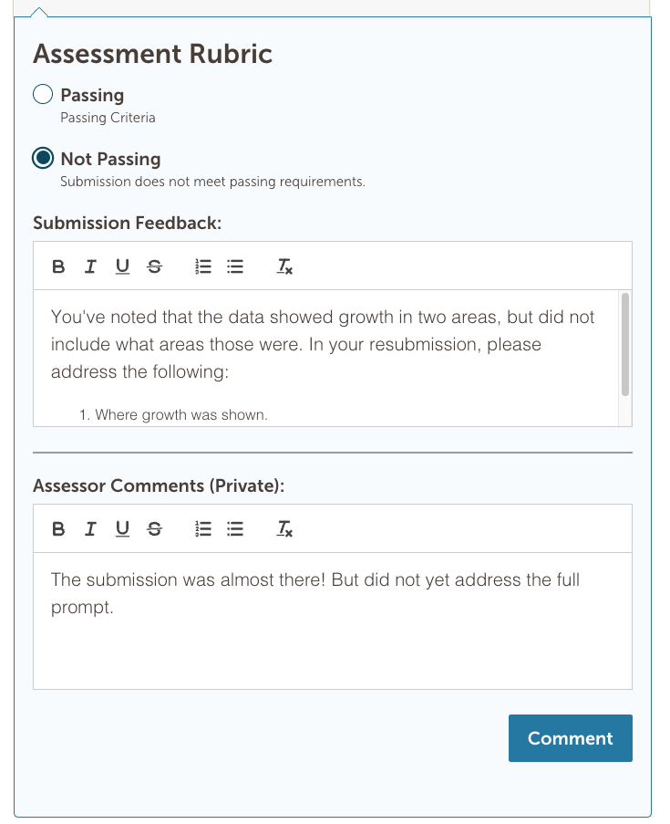 Screenshot showcasing the Private Assessor Comment feature: Assessors can provide private comments on each learner's response to issuers, in addition to offering public submission feedback for the learner's benefit.