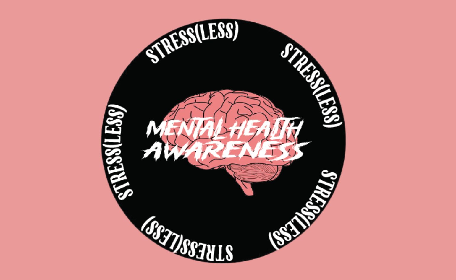 Logo for Stress(Less) that has the test "Mental Health Awareness" over an illustration of a brain 