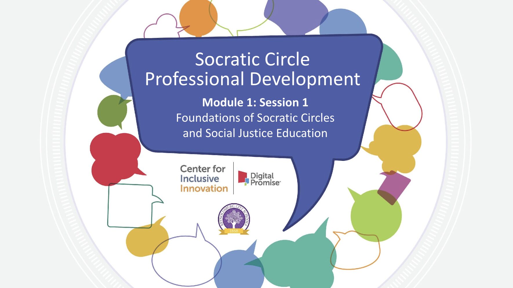 Socratic Circle Professional Development, Module 1: Session 1