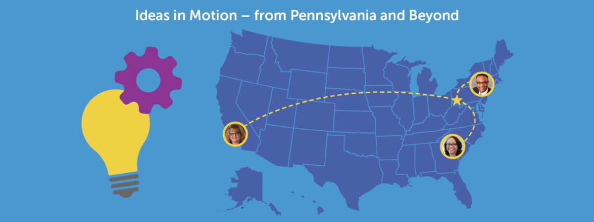 A map of the united states with text above it reading: Ideas in Motion -- from Pennsylvania and Beyond