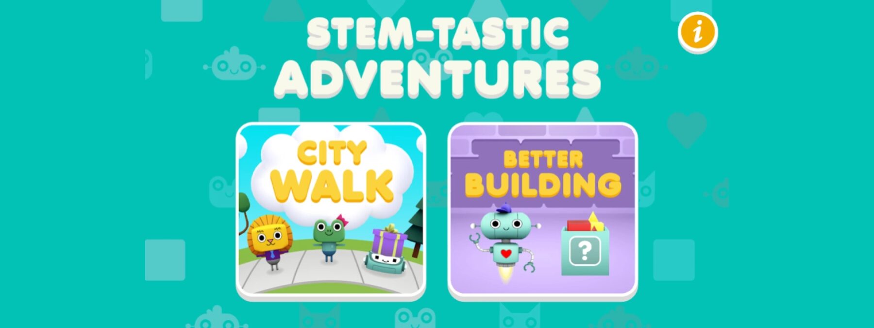 Screenshot of STEM-Tastic Adventures app with City Walk and Better Building Games. Game graphics include cartoon animals and robots.