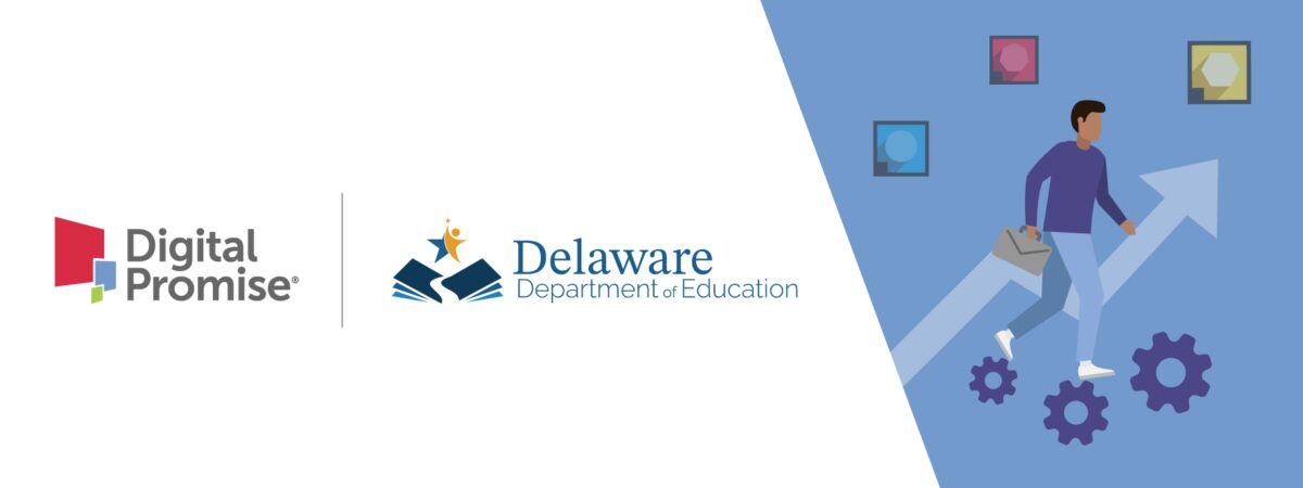 A graphic with Digital Promise and the Delaware Department of Education's logos on the left and an illustration of a persona earning micro-credentials for professional growth and learning on the right.